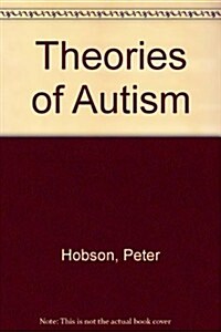 Theories of Autism (Hardcover, 1st)