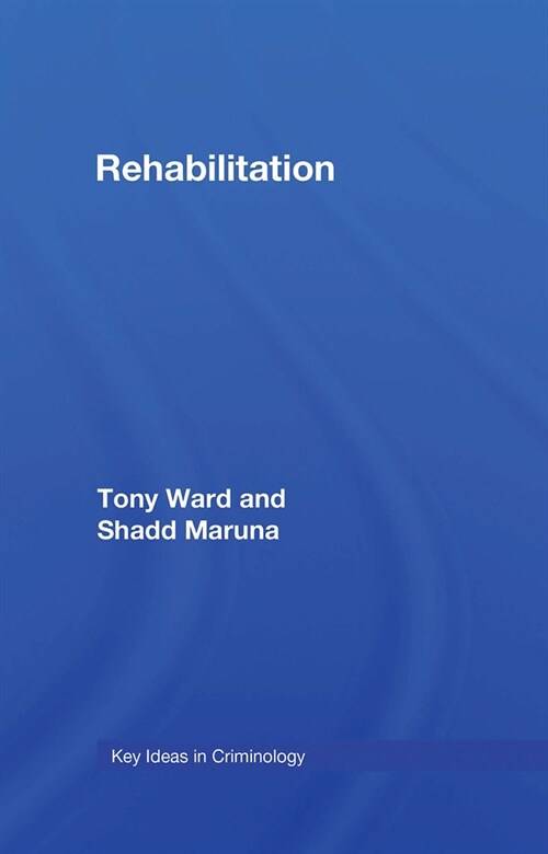 Rehabilitation: Beyond the Risk Paradigm (Hardcover, 2)