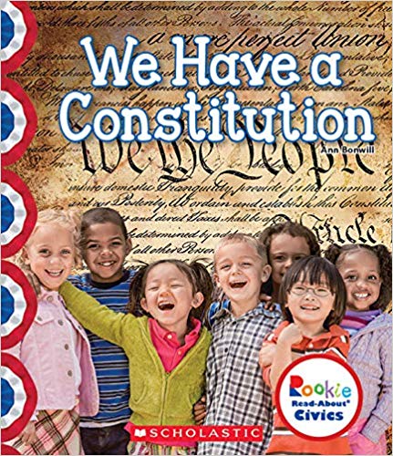 We Have a Constitution (Rookie Read-About Civics) (Library)