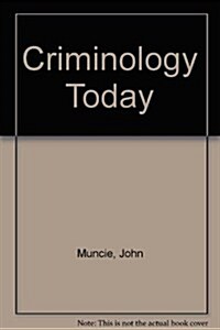 Criminology Today (Paperback)