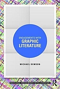 Engagements with Graphic Literature (Paperback)