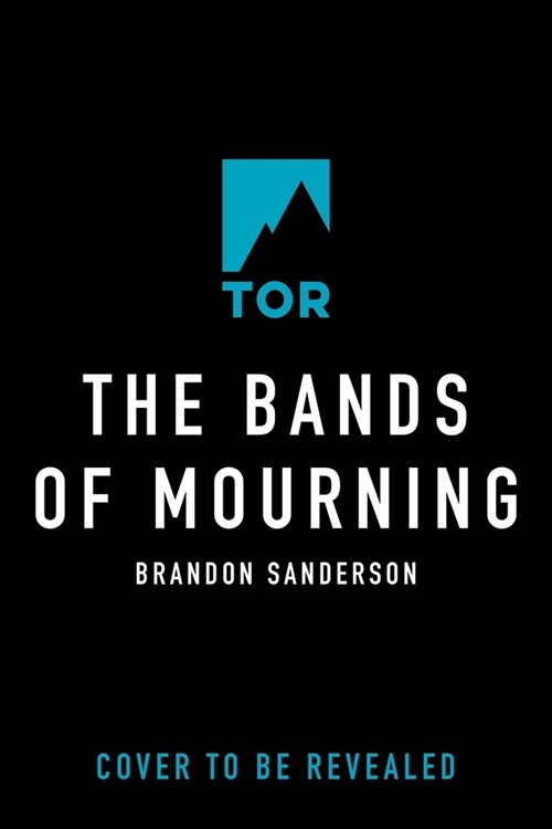 The Bands of Mourning: A Mistborn Novel (Paperback)