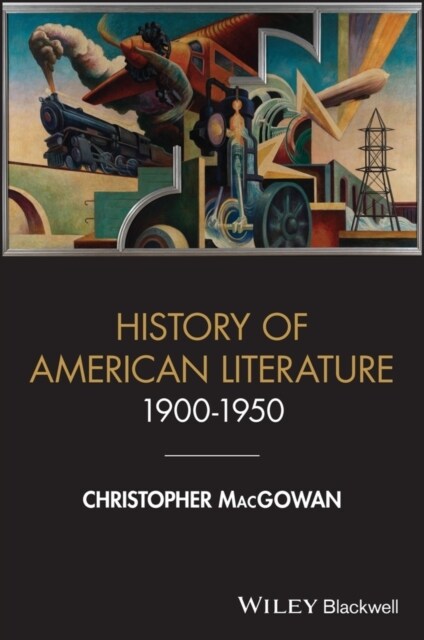 History of American Literature 1900-1950 (Hardcover)