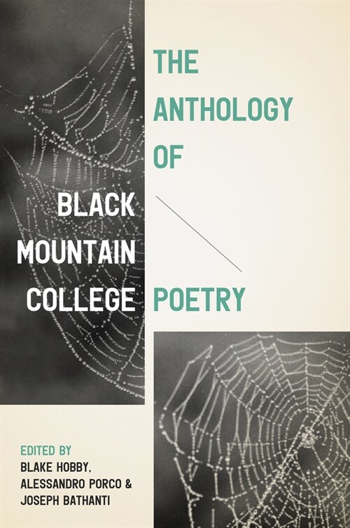 The Anthology of Black Mountain College Poetry (Hardcover)