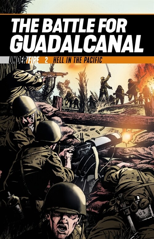 The Battle for Guadalcanal : Hell in the Pacific (Paperback)