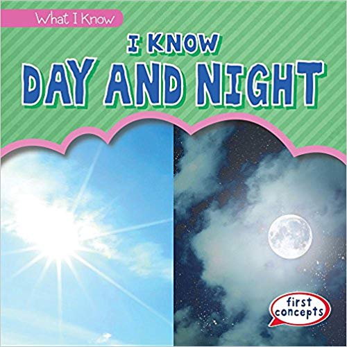 I Know Day and Night