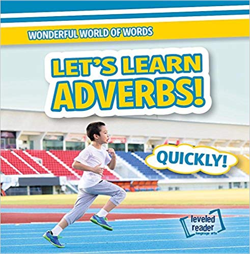 Let's Learn Adverbs!