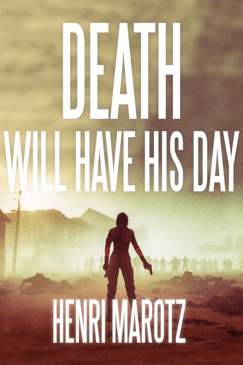 Death Will Have His Day: Volume 5 (Paperback)