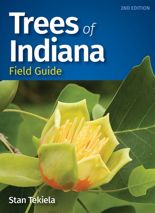 Trees of Indiana Field Guide (Paperback, Revised)