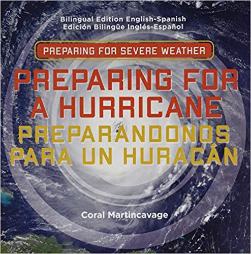 Preparing for a Hurricane / Preparandonos Para Un Huracan