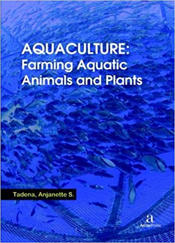 Aquaculture: Farming Aquatic Animals and Plants