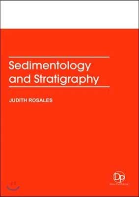 Sedimentology and Stratigraphy