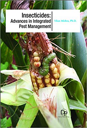 Insecticides - Advances in Integrated Pest Management