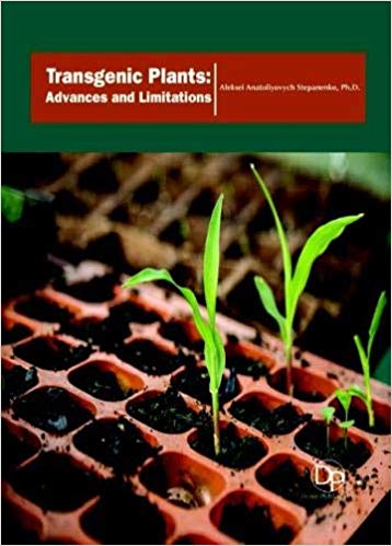 Transgenic Plants - Advances and Limitations