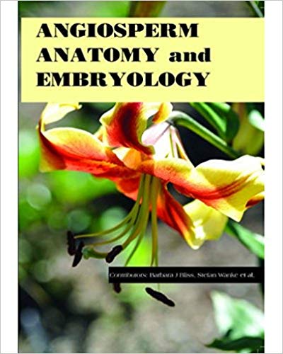 Angiosperm Anatomy and Embryology