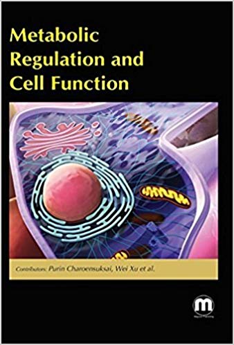Metabolic Regulation and Cell Function