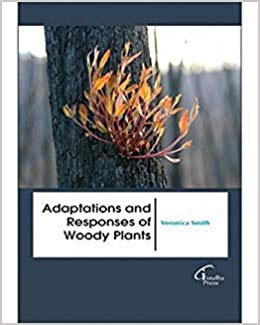 Adaptations and Responses of Woody Plants