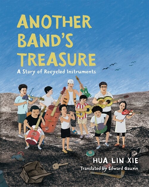Another Band's Treasure: A Story of Recycled Instruments (Paperback)