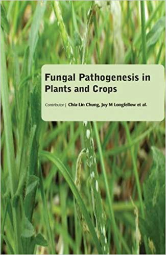 Fungal Pathogenesis in Plants and Crops