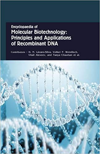 Encyclopaedia of Molecular Biotechnology: Principles and Applications of Recombinant DNA 4 Vols