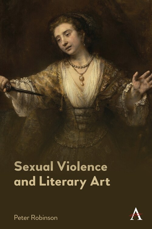 Sexual Violence and Literary Art (Hardcover)