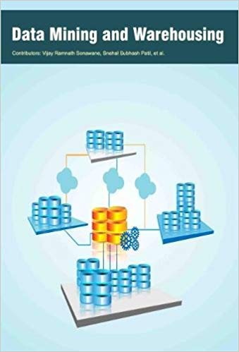 Data Mining and Warehousing