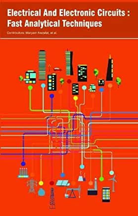 Electrical And Electronic Circuits :  Fast Analytical Techniques