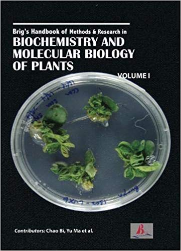 Brig's Handbook of Methods & Research in Biochemistry and Molecular Biology of Plants