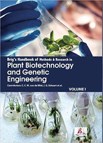 Brig's Handbook of Methods & Research in Plant Biotechnology and Genetic Engineering