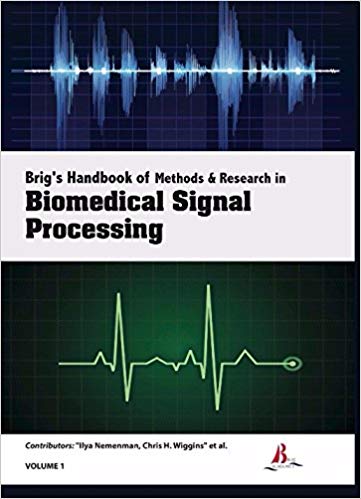 Brig's Handbook of Methods & Research in Biomedical Signal Processing
