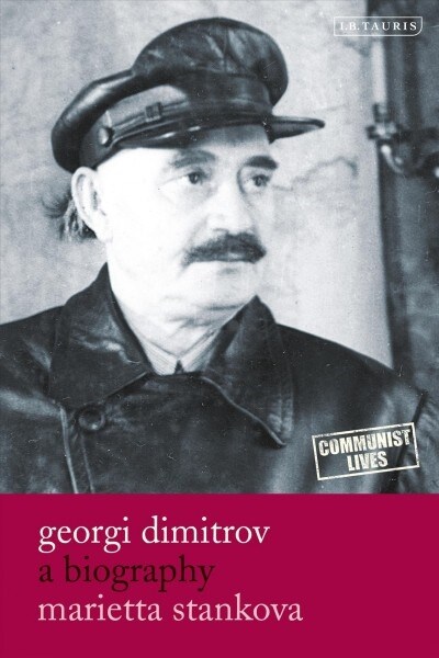 Georgi Dimitrov : A Biography (Paperback)