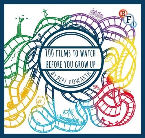 100 FILMS TO WATCH BEFORE YOU GROW UP (Paperback)