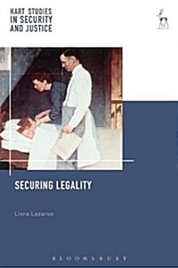 Securing Legality (Hardcover)