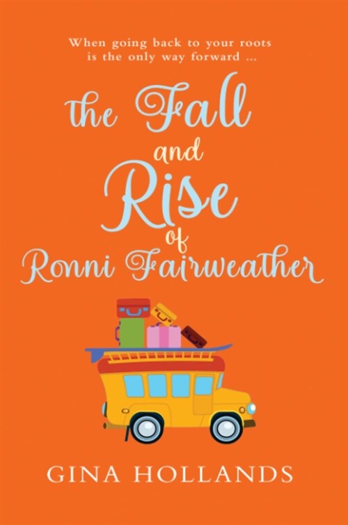 The Fall and Rise of Ronni Fairweather (Paperback)
