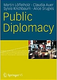Public Diplomacy (Paperback, 1. Aufl. 2021)