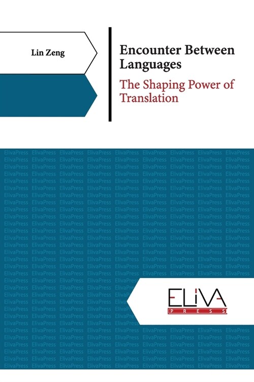[POD] Encounter Between Languages: The Shaping Power of Translation (Paperback)