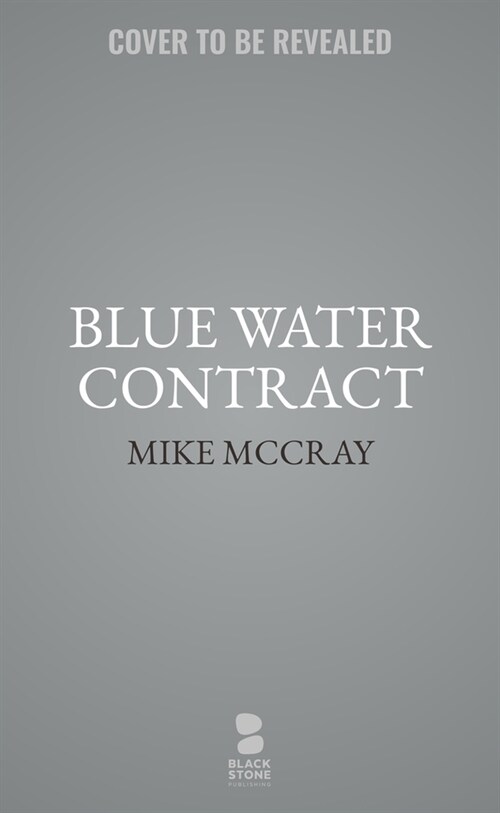 Blue Water Contract (Paperback)