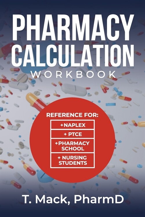 [POD] Pharmacy Calculation: Workout (Paperback)