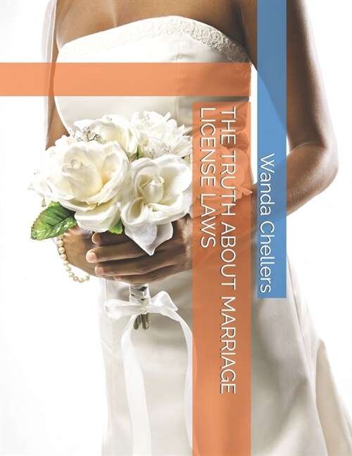 [POD] The Truth about Marriage License Laws (Paperback)