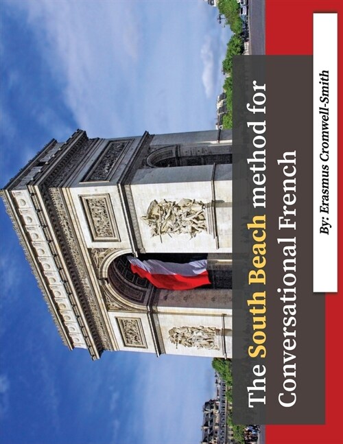 [POD] The South Beach method for Conversational French (Paperback)