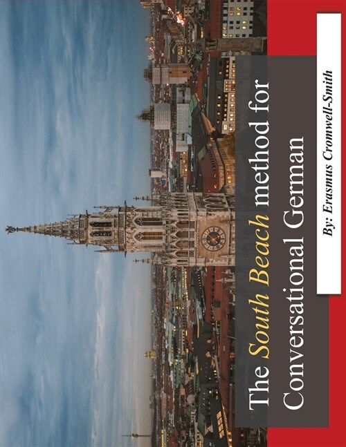 [POD] The South Beach method for Conversational German (Paperback)