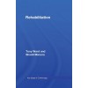 Rehabilitation: Beyond the Risk Paradigm (Hardcover, 2)