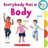 Everybody Has a Body (Rookie Toddler)