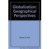 Globalization: Geographical Perspectives (Paperback)
