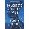 Daughters of the Wild (Paperback, First Time Trad)