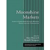 Moonshine Markets : Issues in Unrecorded Alcohol Beverage Production and Consumption (Paperback)