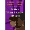 Better Than I Know Myself (Paperback)