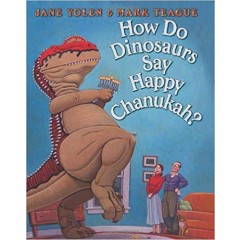 How Do Dinosaurs Say Happy Chanukah?