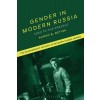 Gender in Modern Russia: 1850 to the Present (Hardcover)