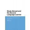 [POD] Study Abroad and the Second Language Learner : Expectations, Experiences and Development (Paperback)